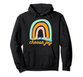 Choose Joy Rainbow Blouse Hoodie - Custom Art Print Men Women - T-Shirt, Sweatshirt, Hoodie