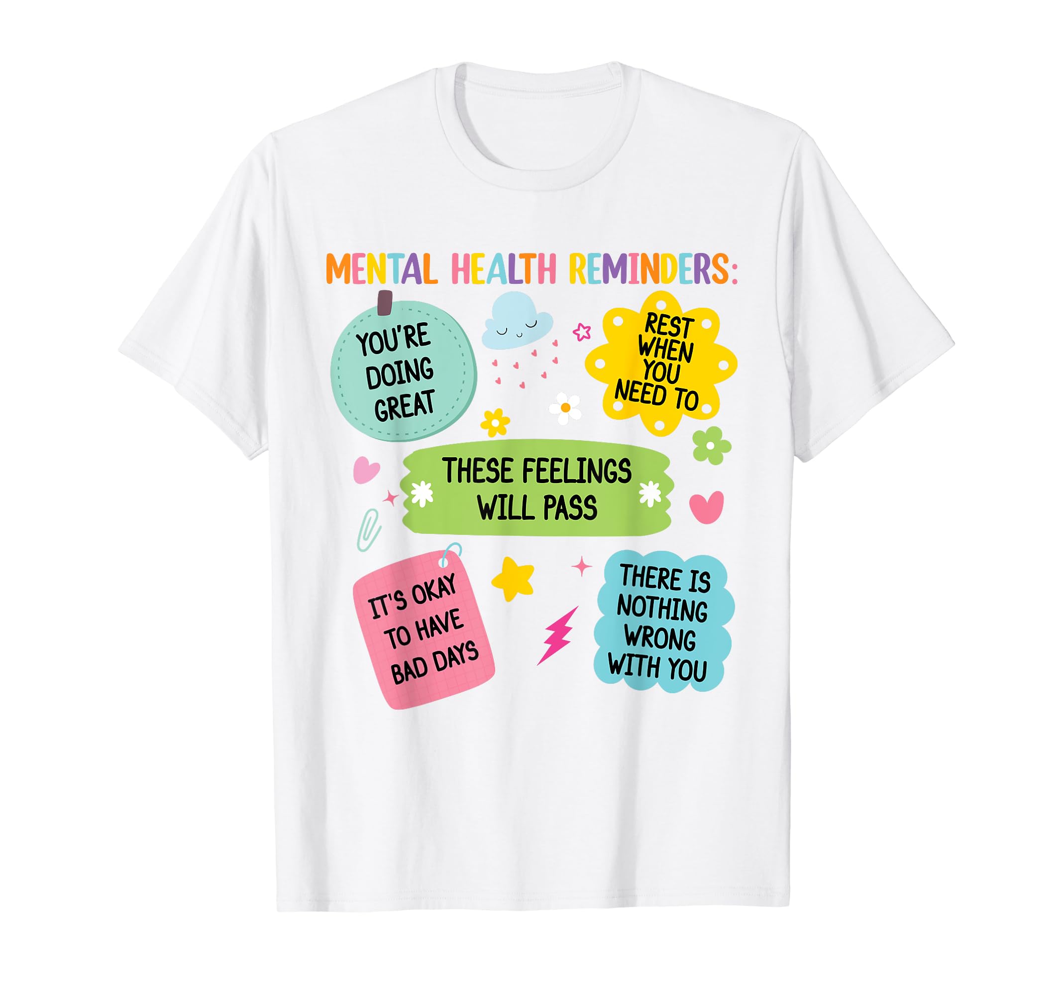 Mental Health Reminders Note To Self T-Shirt - Streetwear Style for Adults - T-Shirt, Sweatshirt, Hoodie