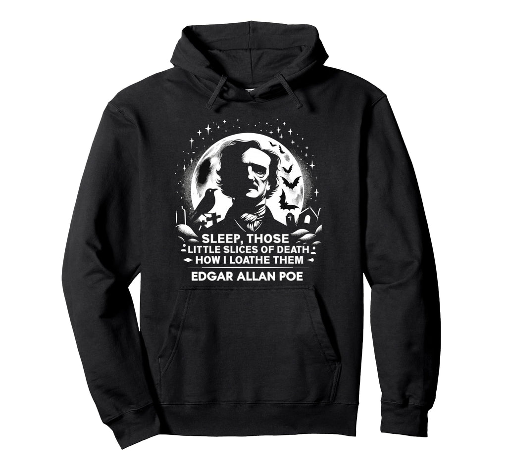 Edgar Allan Poe Raven Gothic Literature Hoodie - Trendy Graphic Unisex - T-Shirt, Sweatshirt, Hoodie