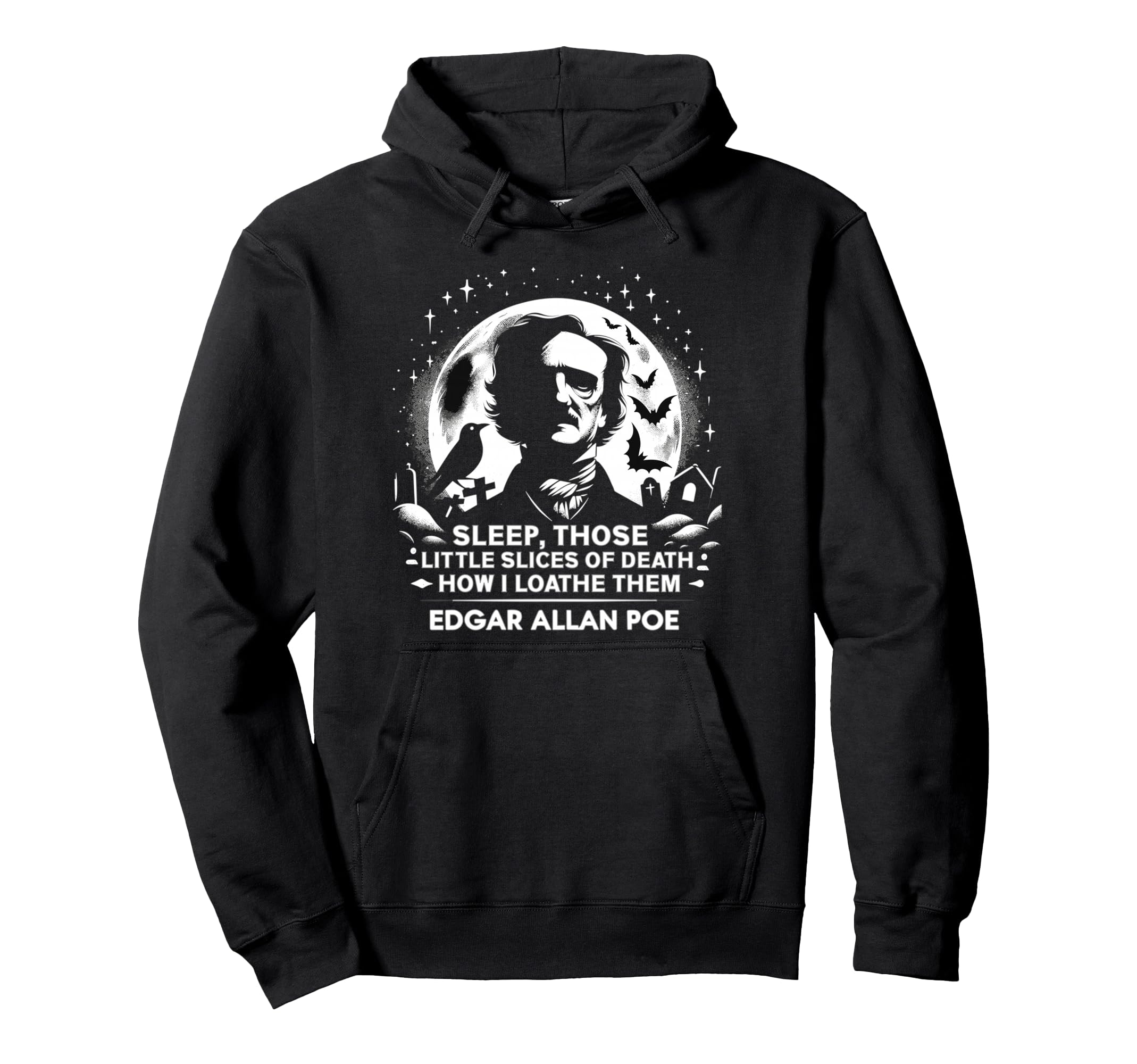 Edgar Allan Poe Raven Gothic Literature Hoodie - Trendy Graphic Unisex - T-Shirt, Sweatshirt, Hoodie