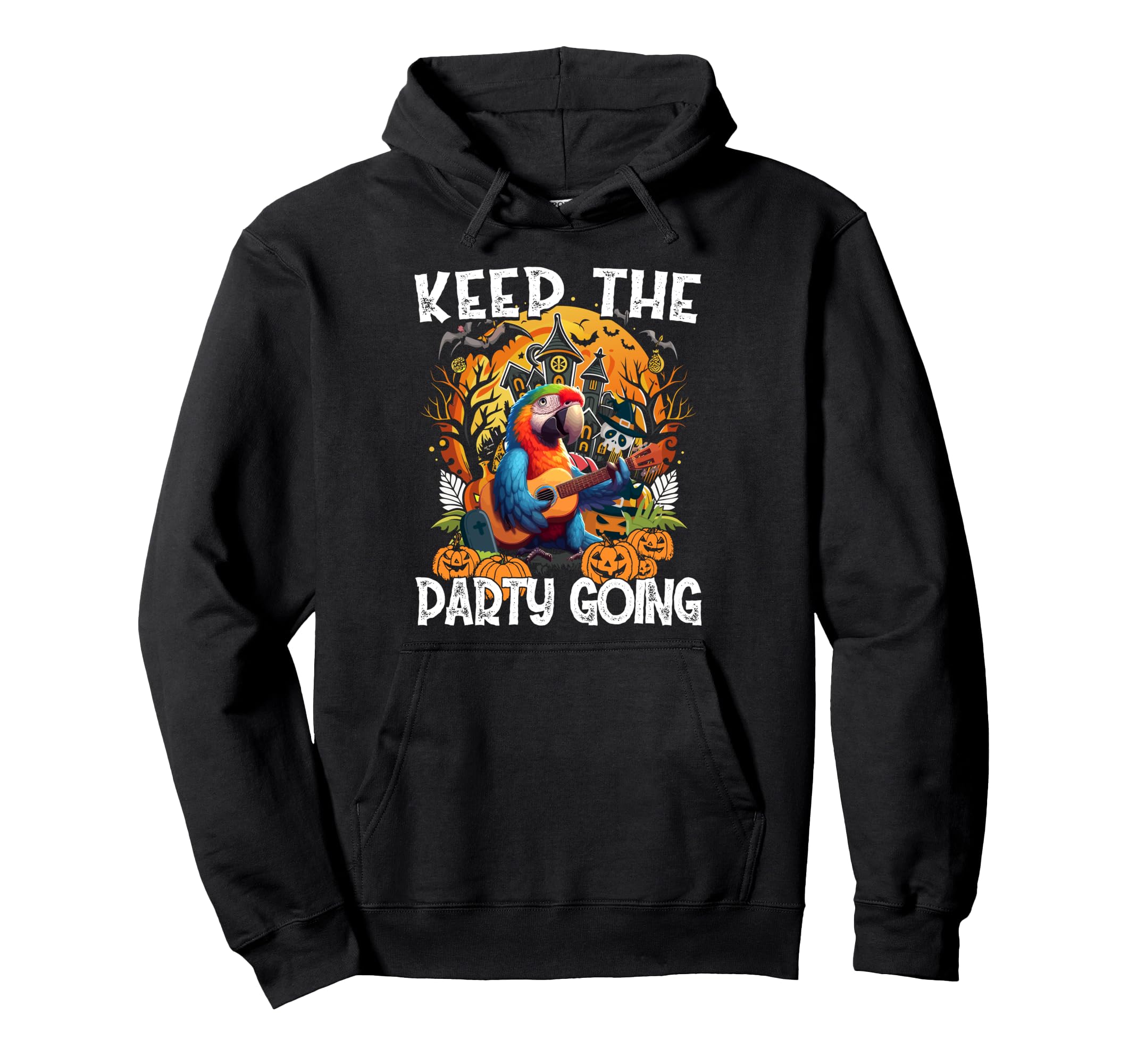 Keep Party Going Funny Halloween Parrot Hoodie - Graphic Print Men Women - T-Shirt, Sweatshirt, Hoodie