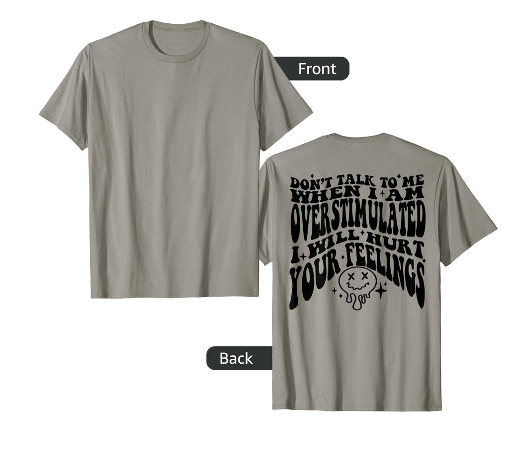 Dont Talk To Me When I Am T-Shirt - Minimalist Print Men Women - T-Shirt, Sweatshirt, Hoodie