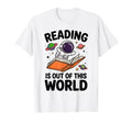 Reading Is Out This World Astronaut T-Shirt - Novelty Apparel Men Women - T-Shirt, Sweatshirt, Hoodie