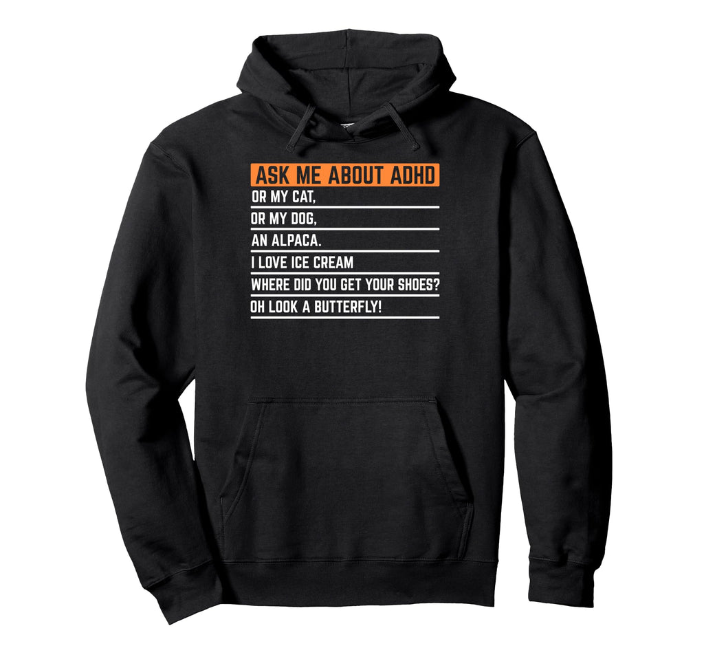 Adhd Mental Health Awareness Stigma Hoodie - Aesthetic Graphic for Adults - T-Shirt, Sweatshirt, Hoodie