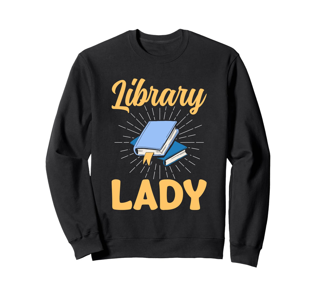 Library Lady Bibliophile Book Lover Sweatshirt - Trendy Graphic Men Women - T-Shirt, Sweatshirt, Hoodie