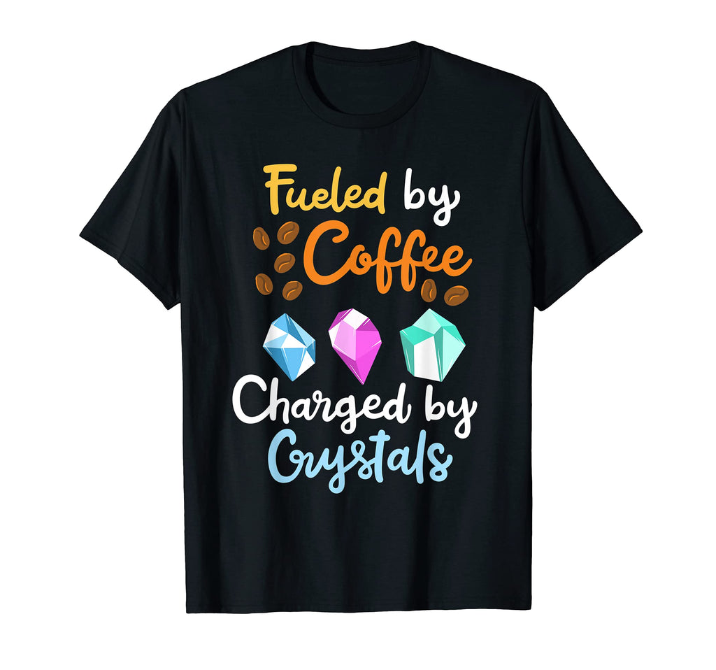 Chakra Healing Funny Fueled Coffee T-Shirt - Minimalist Print Unisex - T-Shirt, Sweatshirt, Hoodie
