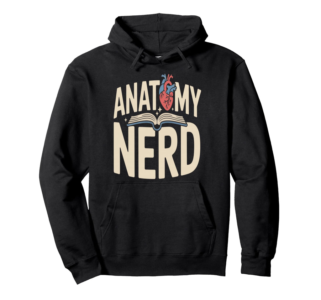 Anatomy Nerd Human Body Medical Hoodie - Aesthetic Graphic Men Women - T-Shirt, Sweatshirt, Hoodie