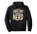 Anatomy Nerd Human Body Medical Hoodie - Aesthetic Graphic Men Women - T-Shirt, Sweatshirt, Hoodie