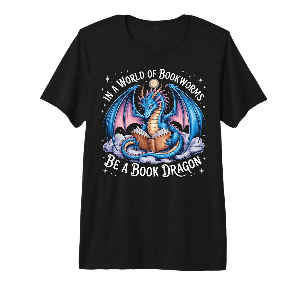 World Bookworms Be Book Dragon Tri T-Shirt - Streetwear Style for Adults - T-Shirt, Sweatshirt, Hoodie