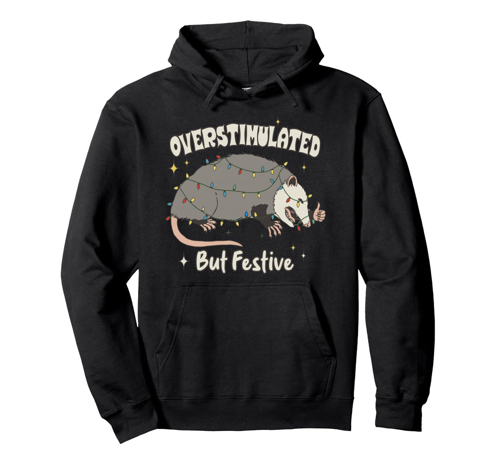 Overstimulated Possum Lights Funny Holiday Hoodie - Graphic Print Unisex - T-Shirt, Sweatshirt, Hoodie