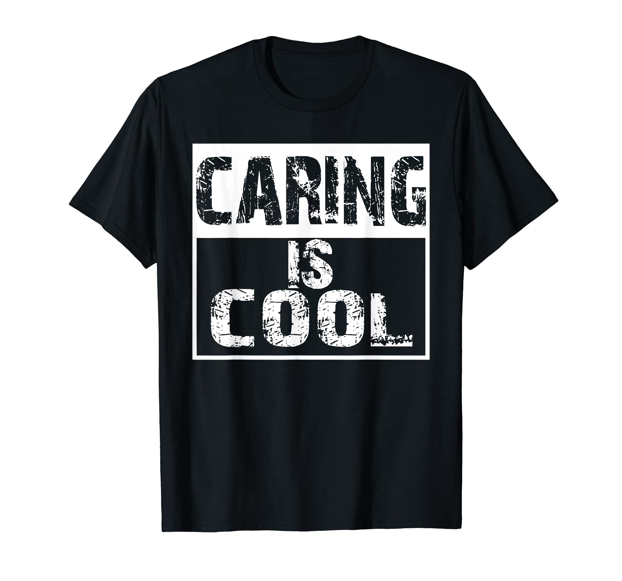 Caring Is Positivity Quotes T-Shirt - Aesthetic Graphic Men Women - T-Shirt, Sweatshirt, Hoodie
