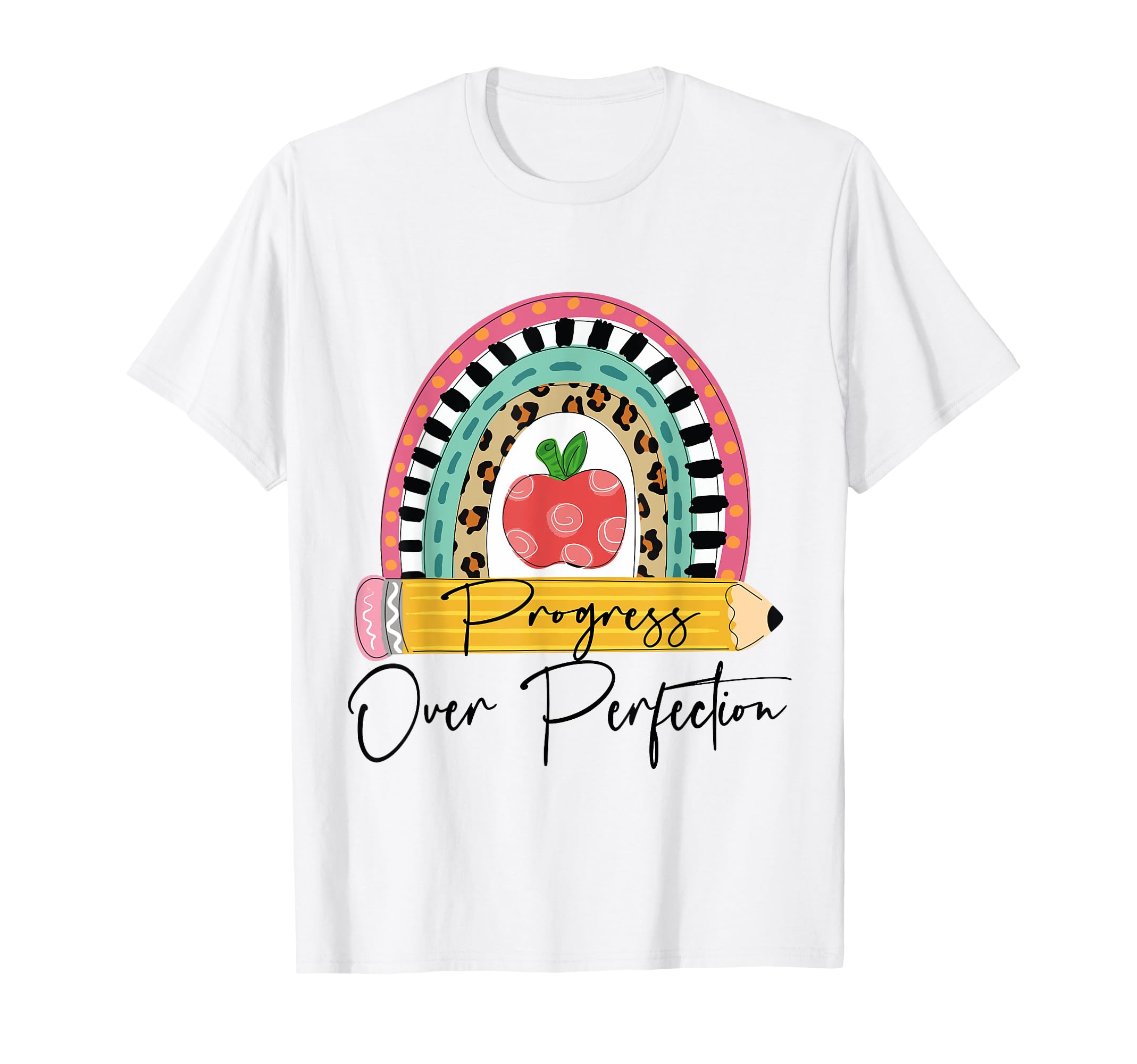 Progress Over Perfection Rainbow Pencil T-Shirt - Streetwear Style Unisex - T-Shirt, Sweatshirt, Hoodie