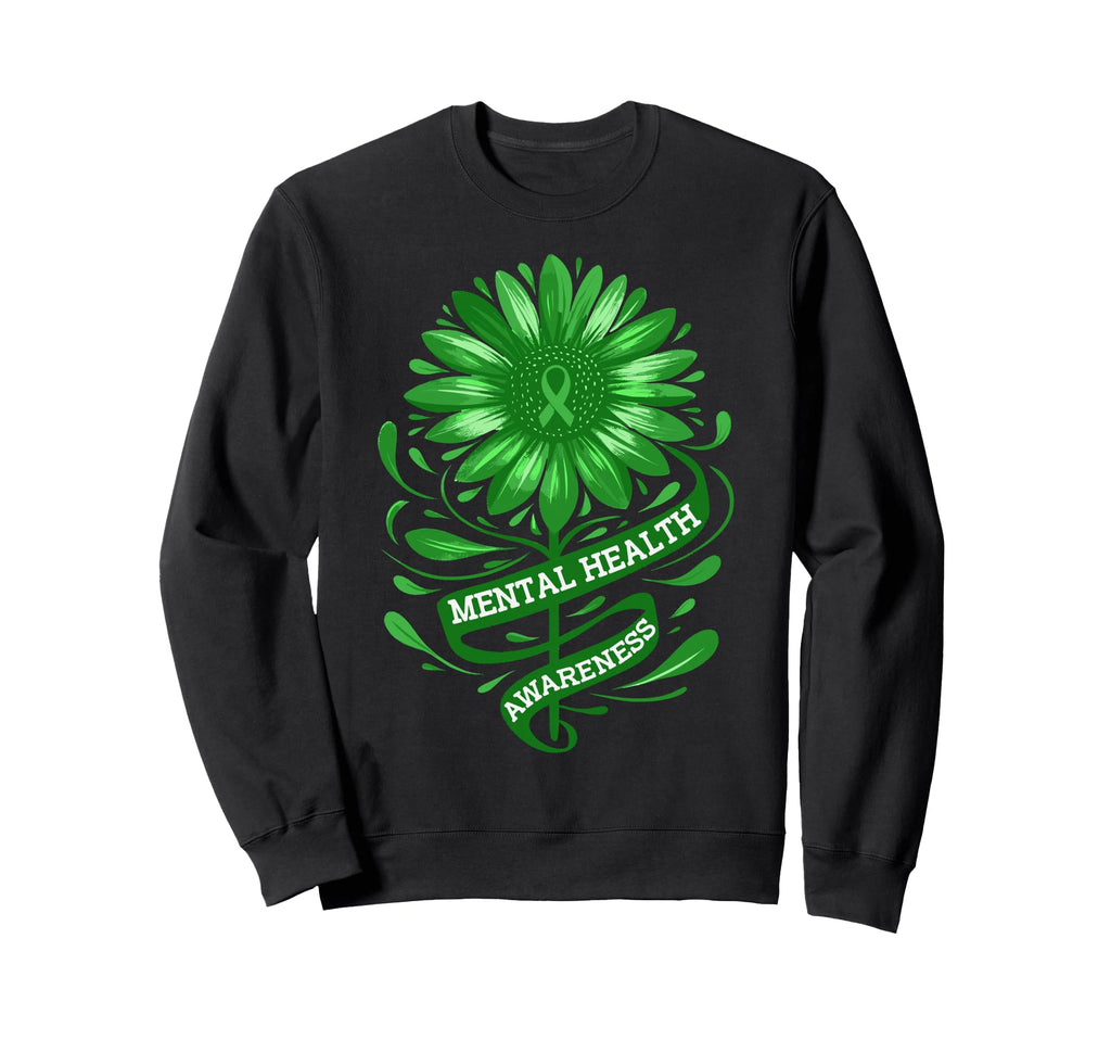 Mental Health Awareness Green Sunflower Sweatshirt - Unique Graphic Unisex - T-Shirt, Sweatshirt, Hoodie