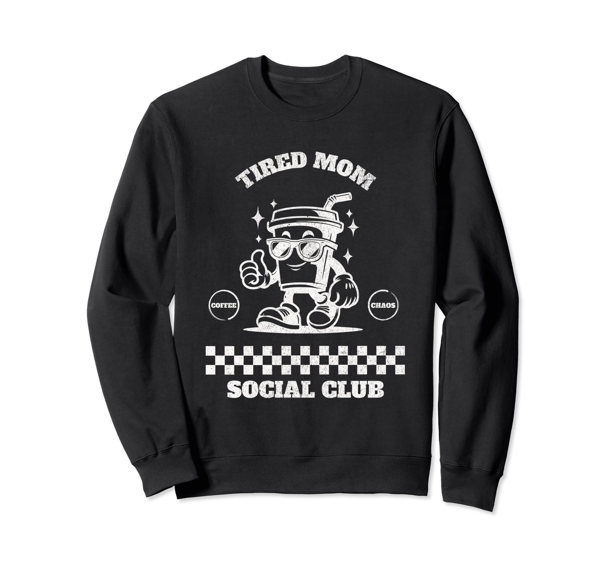 Tired Moms Club Tired Mom Coffee Sweatshirt - Graphic Print for Adults - T-Shirt, Sweatshirt, Hoodie