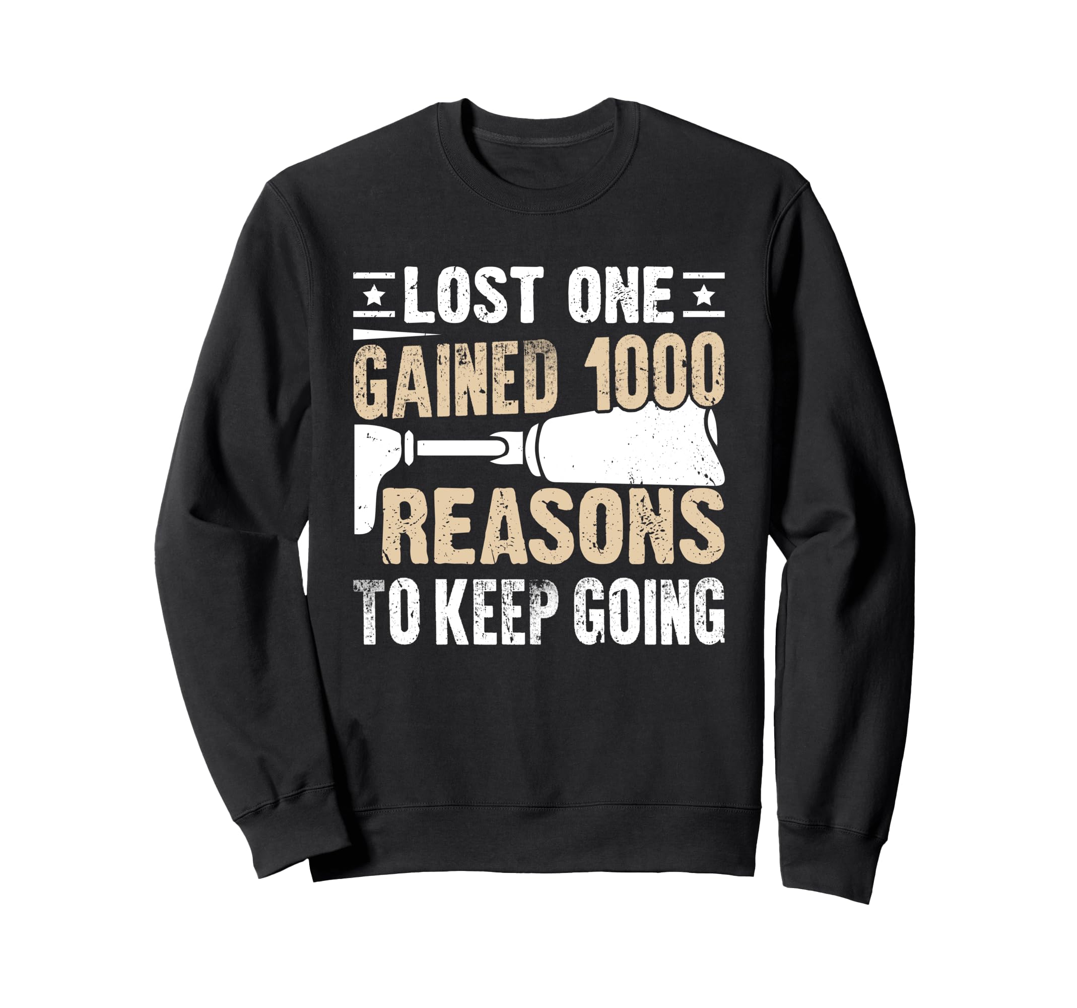 Lost One Gained 1000 Reasons To Keep Sweatshirt - Minimalist Print Unisex - T-Shirt, Sweatshirt, Hoodie