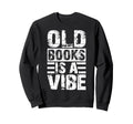 Bibliophiles Sweatshirt - Trendy Graphic Unisex - T-Shirt, Sweatshirt, Hoodie