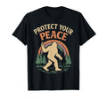 Protect Your Peace Bigfoot Sasquatch T-Shirt - Trendy Graphic for Adults - T-Shirt, Sweatshirt, Hoodie