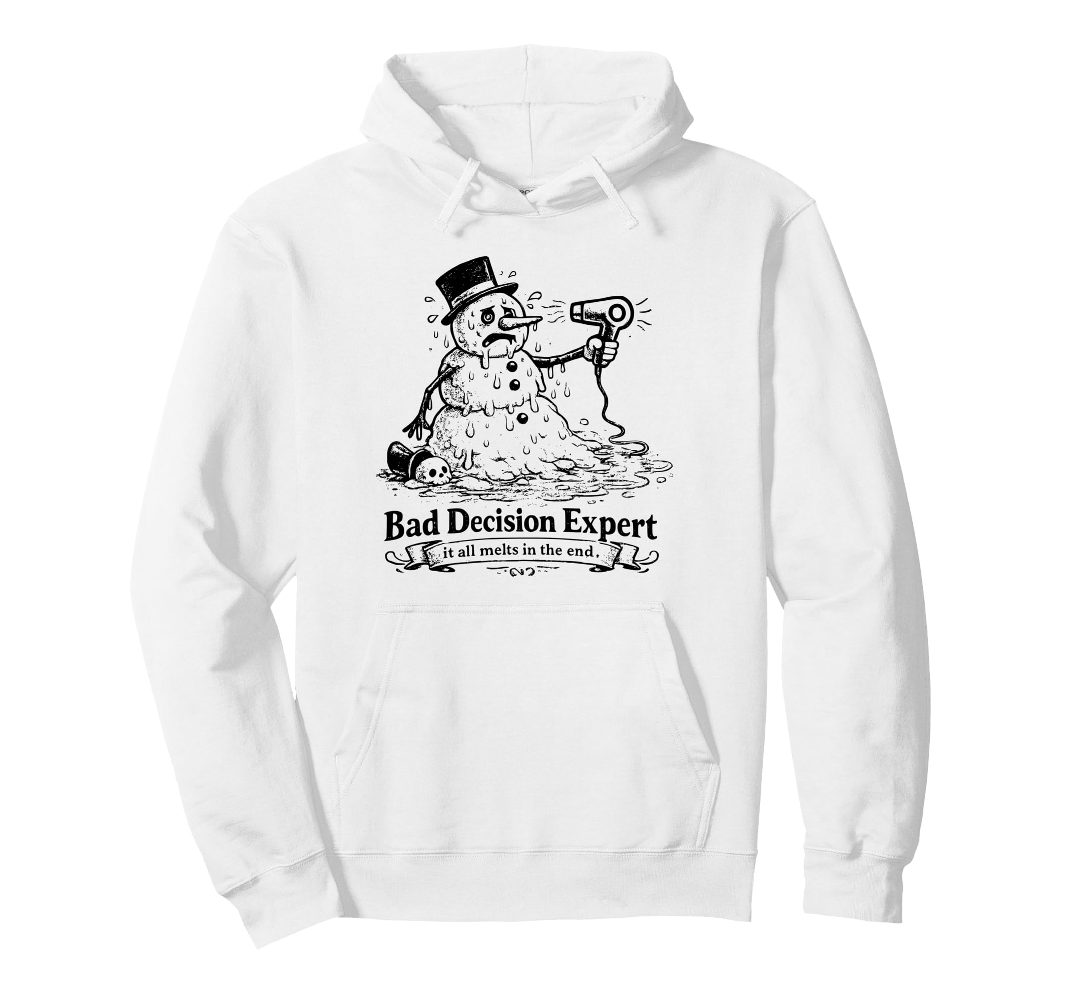 Bad Life Choices Snowman Dark Hoodie - Trendy Graphic Men Women - T-Shirt, Sweatshirt, Hoodie
