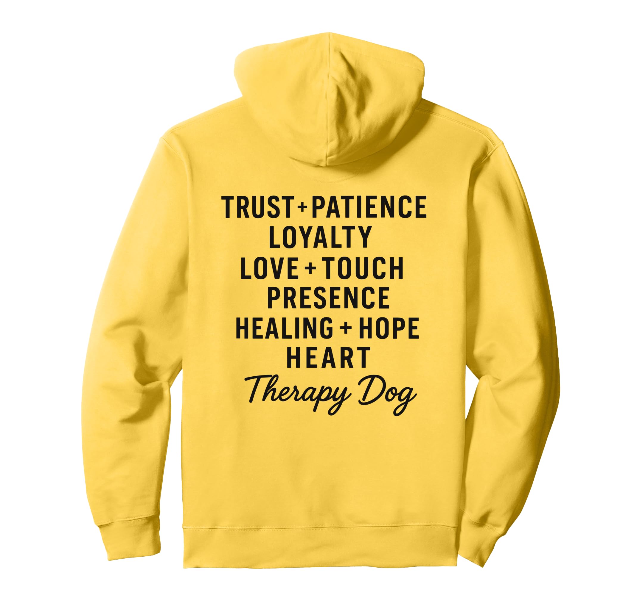 Therapy Dog Team Loving Words Pet Hoodie - Novelty Apparel for Adults - T-Shirt, Sweatshirt, Hoodie