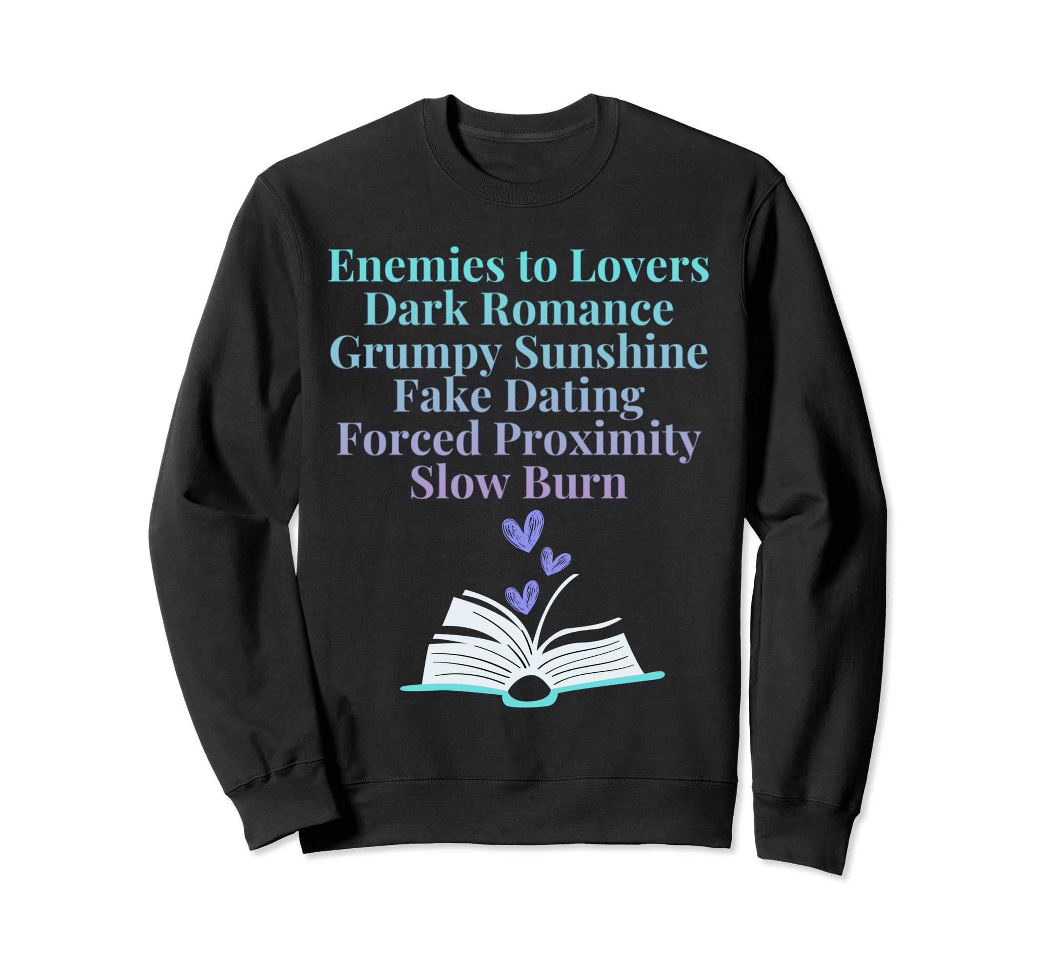 Bibliophile Romance Book Genre Sweatshirt - Streetwear Style for Adults - T-Shirt, Sweatshirt, Hoodie