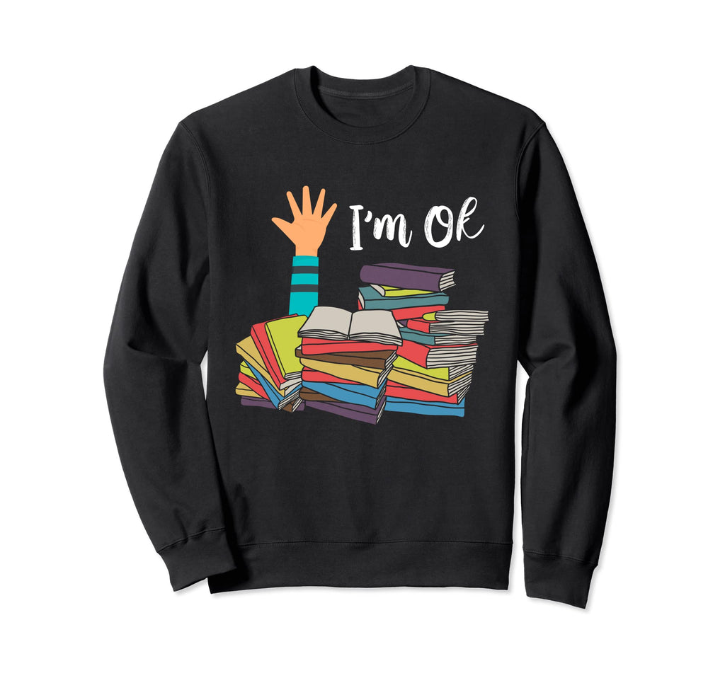 Reading Books Librarian Reader Sweatshirt - Novelty Apparel for Adults - T-Shirt, Sweatshirt, Hoodie