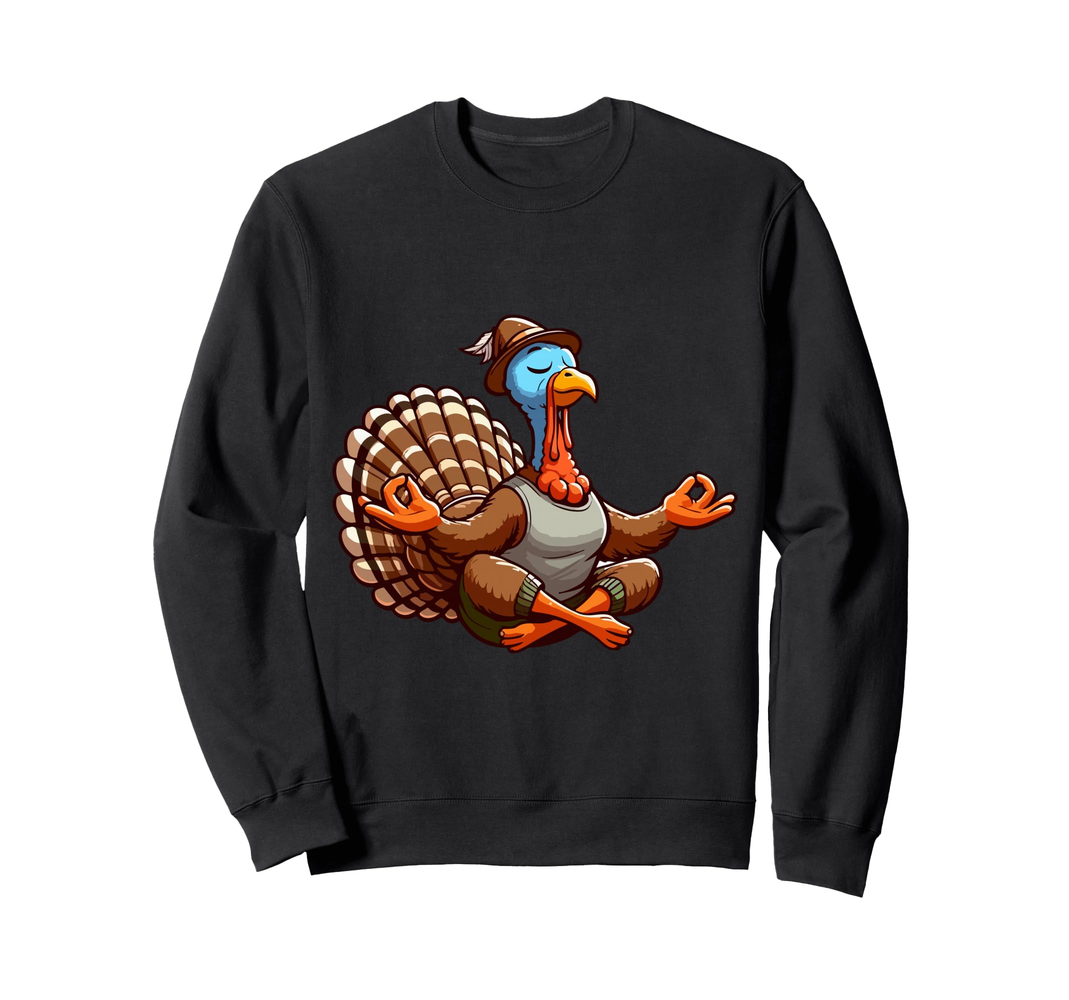 Meditation Turkey Yoga Pose Sweatshirt - Novelty Apparel Men Women - T-Shirt, Sweatshirt, Hoodie