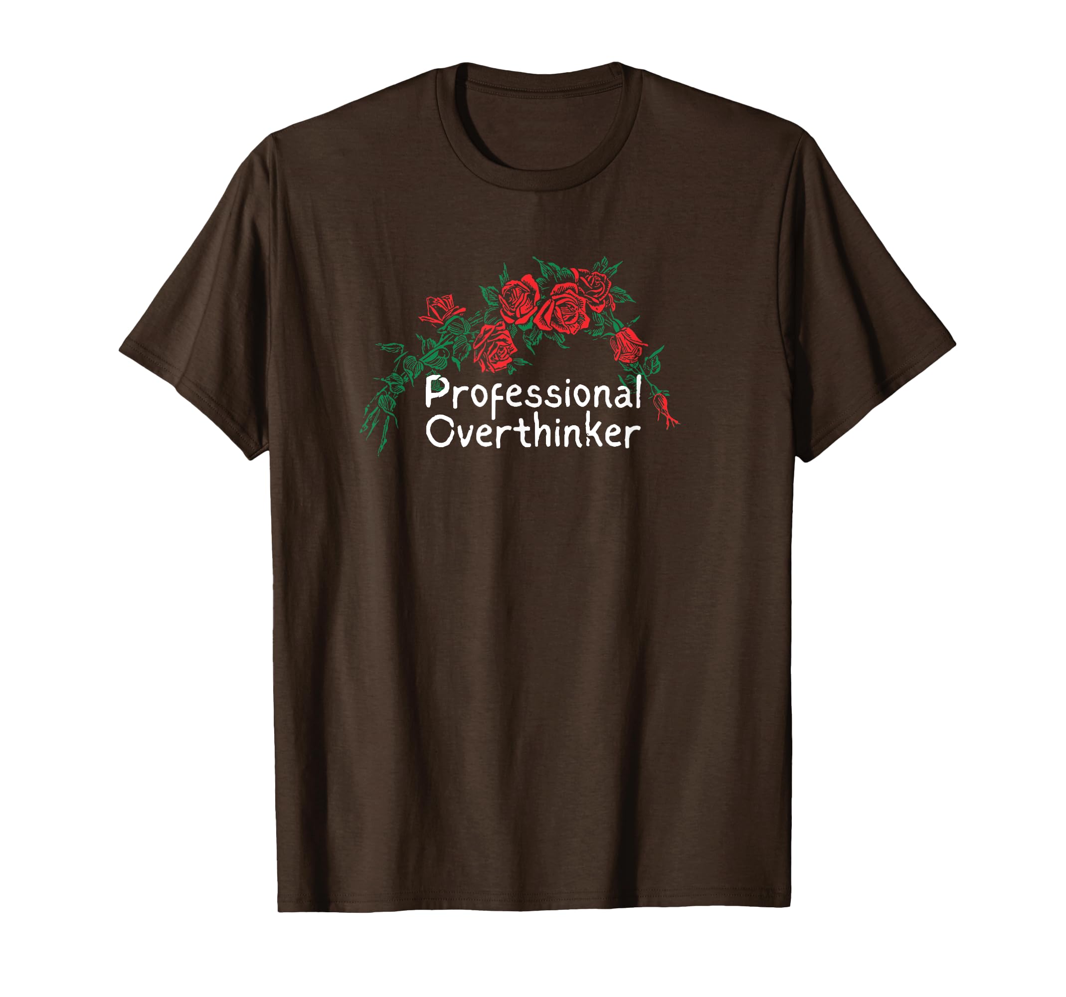 Funny Red Roses Professional T-Shirt - Novelty Apparel for Adults - T-Shirt, Sweatshirt, Hoodie