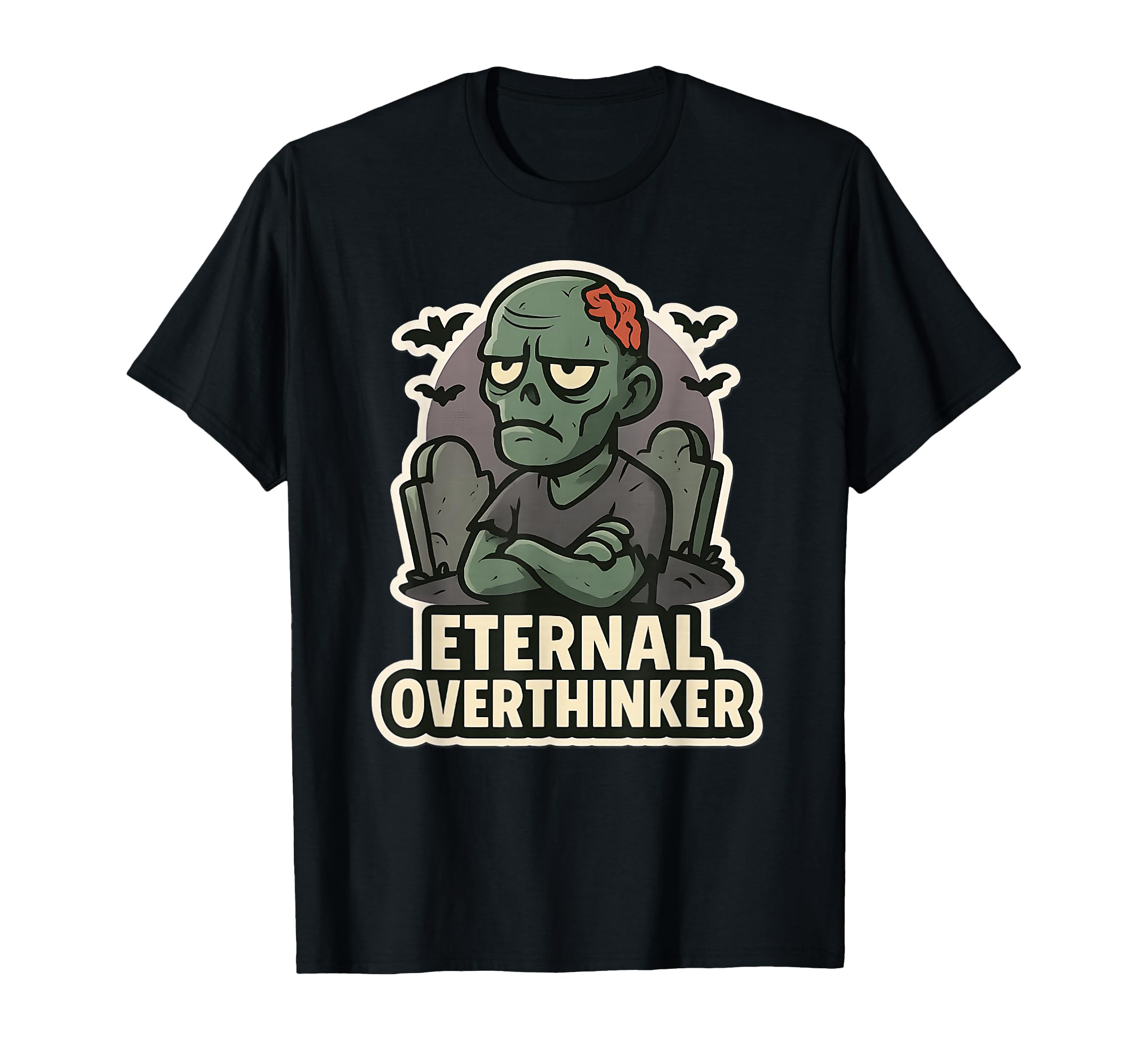 Eternal Overthinker Green Zombie T-Shirt - Unique Graphic Men Women - T-Shirt, Sweatshirt, Hoodie