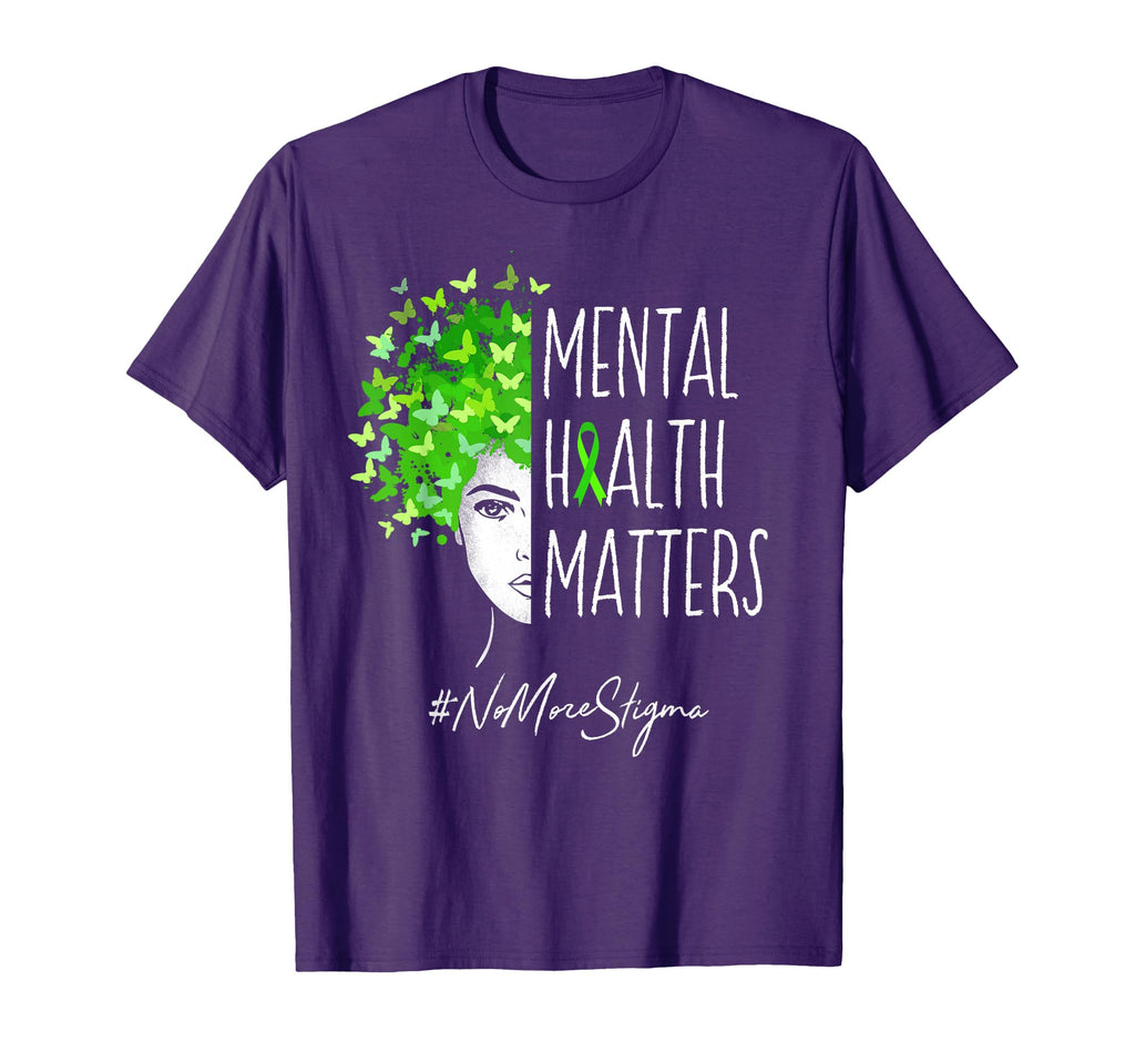 Mental Health Matters No More Stigma T-Shirt - Custom Art Print Men Women - T-Shirt, Sweatshirt, Hoodie