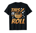 Singing Bowl This Is How I Roll T-Shirt - Minimalist Print for Adults - T-Shirt, Sweatshirt, Hoodie