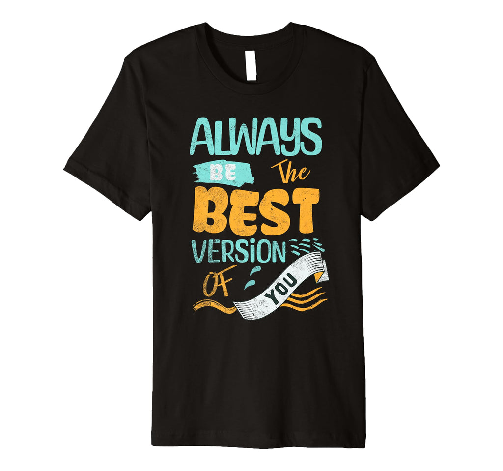 Motivational Positivity Self T-Shirt - Trendy Graphic for Adults - T-Shirt, Sweatshirt, Hoodie