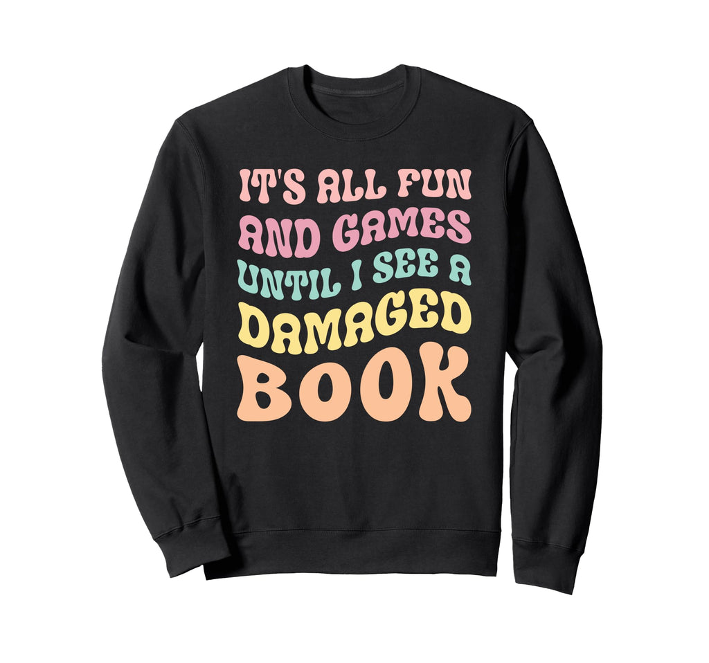 Groovy Bibliophile Book Lover Sweatshirt - Fun Novelty Design Unisex - T-Shirt, Sweatshirt, Hoodie