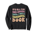 Groovy Bibliophile Book Lover Sweatshirt - Fun Novelty Design Unisex - T-Shirt, Sweatshirt, Hoodie