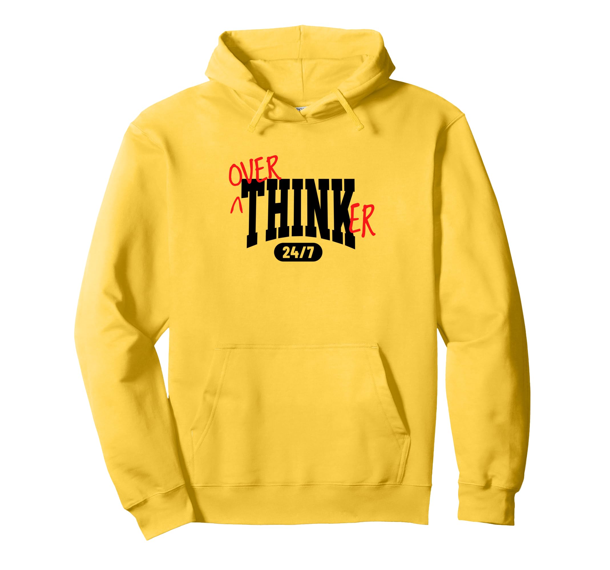 Overthinker 24 7 Funny Introvert Hoodie - Fun Novelty Design for Adults - T-Shirt, Sweatshirt, Hoodie