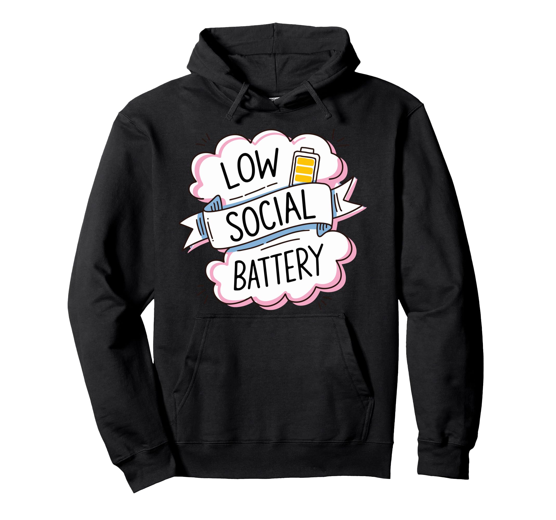 Low Social Battery Introvert Energy Hoodie - Trendy Graphic Men Women - T-Shirt, Sweatshirt, Hoodie