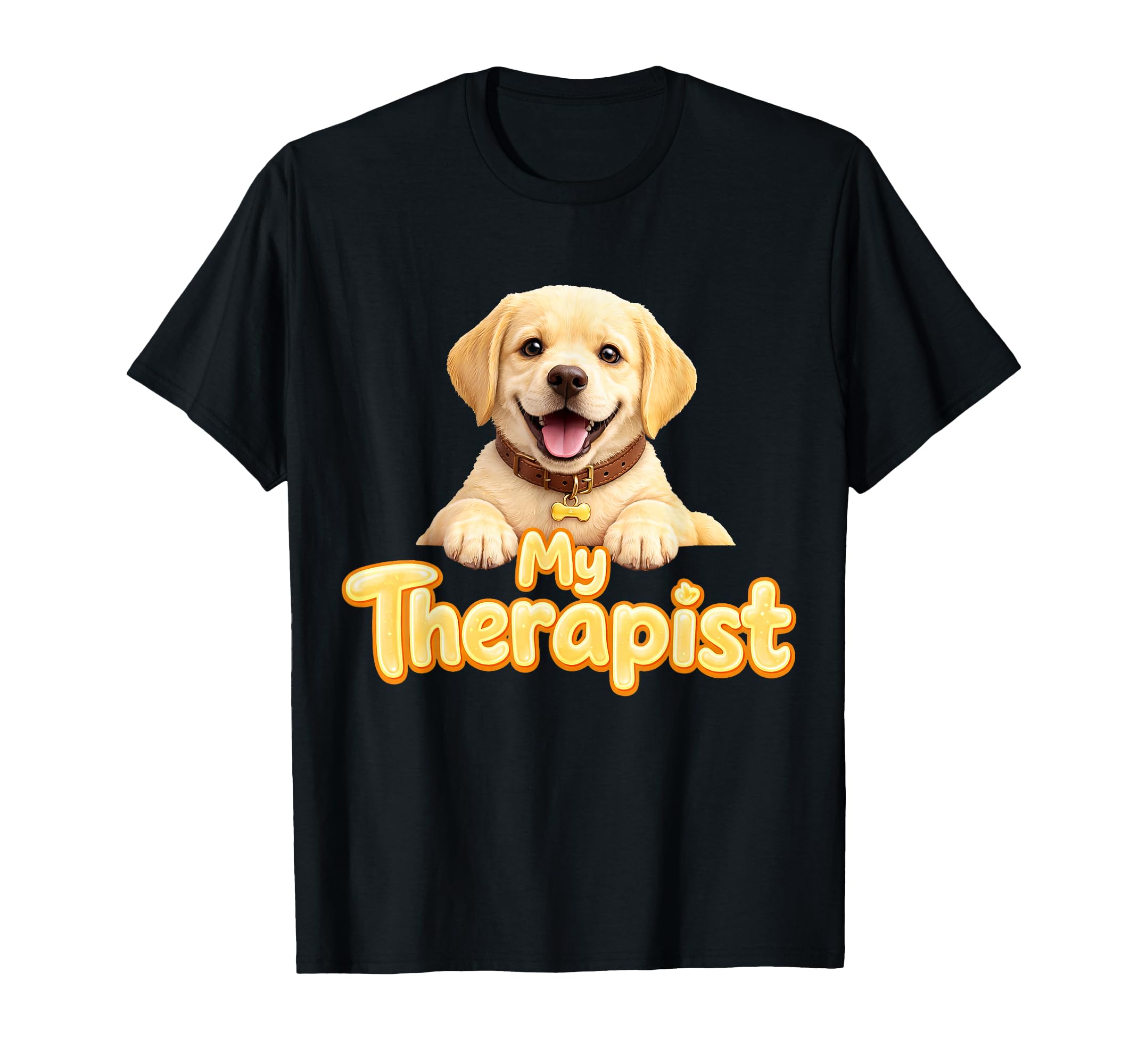 Labrador Retriever My Therapist T-Shirt - Streetwear Style for Adults - T-Shirt, Sweatshirt, Hoodie