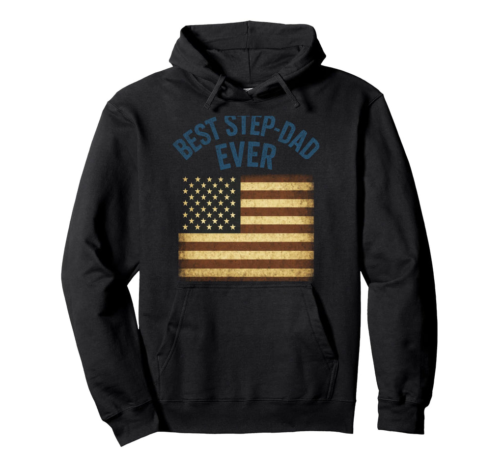 Best Step Dad Ever American Flag Hoodie - Graphic Print Unisex - T-Shirt, Sweatshirt, Hoodie