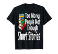 Short Story Lover Funny T-Shirt - Casual Everyday Wear for Adults - T-Shirt, Sweatshirt, Hoodie