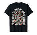 Progress Is Not Always Linear T-Shirt - Aesthetic Graphic Men Women - T-Shirt, Sweatshirt, Hoodie