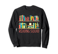 Reading Squad Bookworm Literature Sweatshirt - Minimalist Print for Adults - T-Shirt, Sweatshirt, Hoodie