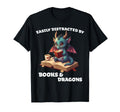 Easily Distracted Books Dragons Funny T-Shirt - Fun Novelty Design Unisex - T-Shirt, Sweatshirt, Hoodie