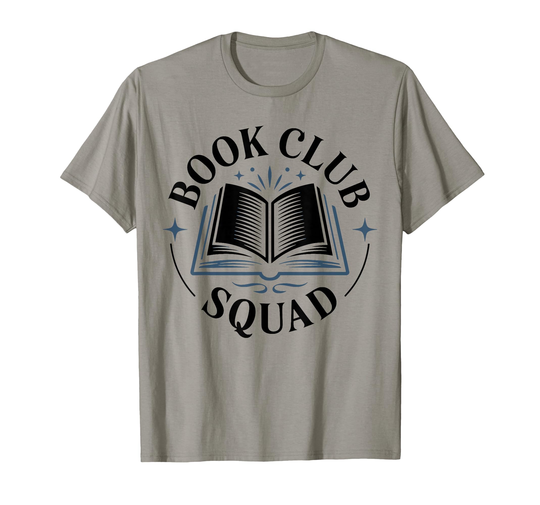 Book Club Squad Book Nerd Bookworm T-Shirt - Fun Novelty Design Unisex - T-Shirt, Sweatshirt, Hoodie