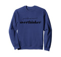Professional Overthinker Unique Sweatshirt - Casual Everyday Wear Unisex - T-Shirt, Sweatshirt, Hoodie