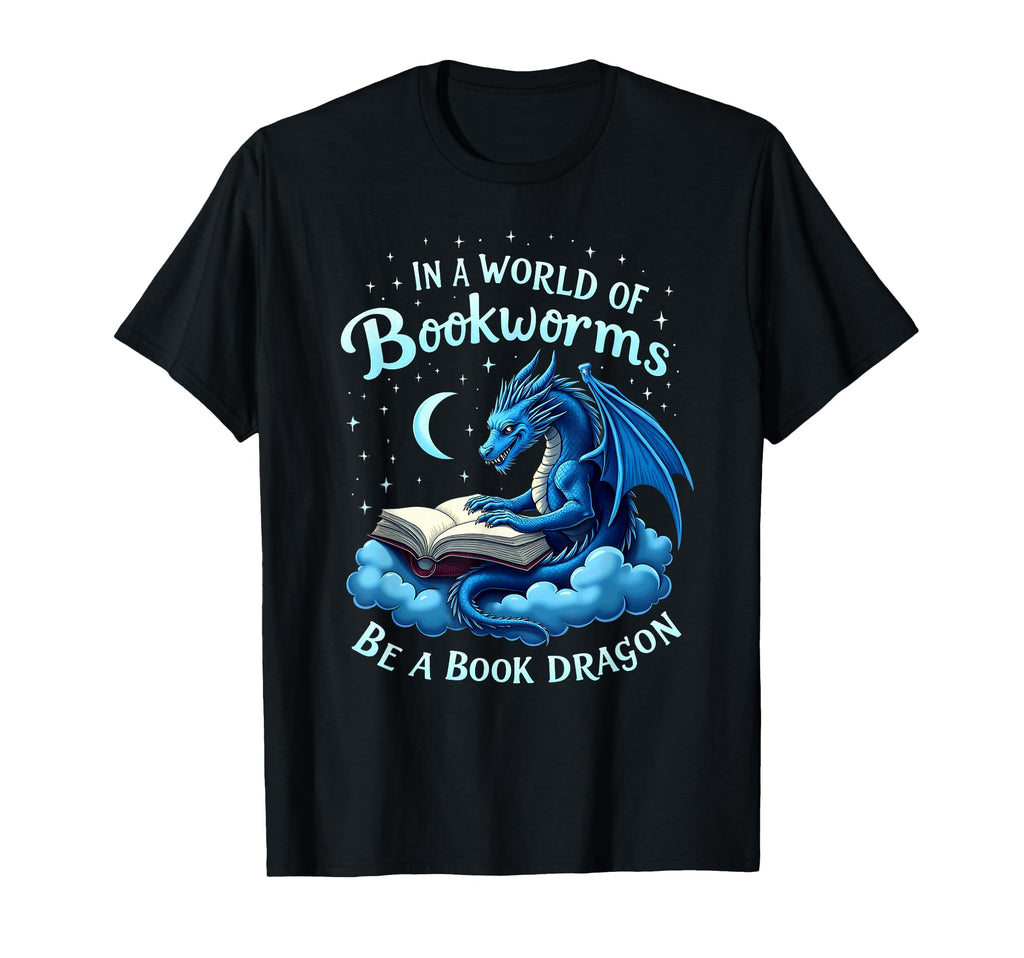 World Bookworms Be Book Dragon T-Shirt - Minimalist Print Men Women - T-Shirt, Sweatshirt, Hoodie