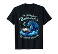 World Bookworms Be Book Dragon T-Shirt - Minimalist Print Men Women - T-Shirt, Sweatshirt, Hoodie