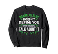 Mental Health Matters End Stigma Sweatshirt - Unique Graphic Unisex - T-Shirt, Sweatshirt, Hoodie