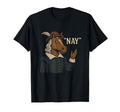 Funny Shakespeare Horse Nay Neigh English T-Shirt - Unique Graphic Unisex - T-Shirt, Sweatshirt, Hoodie