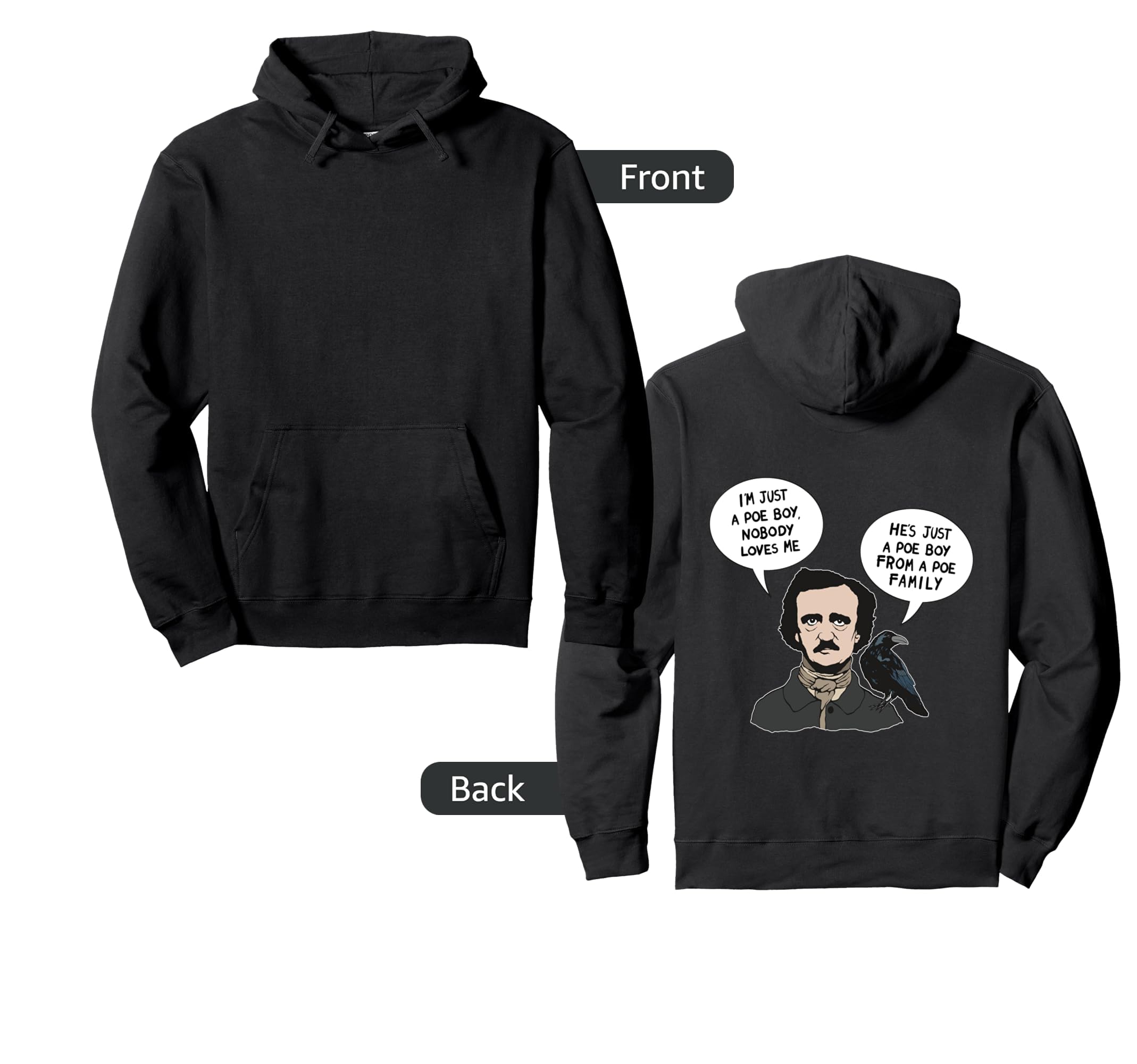 Allan Poe From Poe Family Raven Hoodie - Fun Novelty Design for Adults - T-Shirt, Sweatshirt, Hoodie