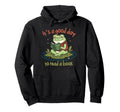 Its Good Day To Read Book Frog Hoodie - Casual Everyday Wear Men Women - T-Shirt, Sweatshirt, Hoodie