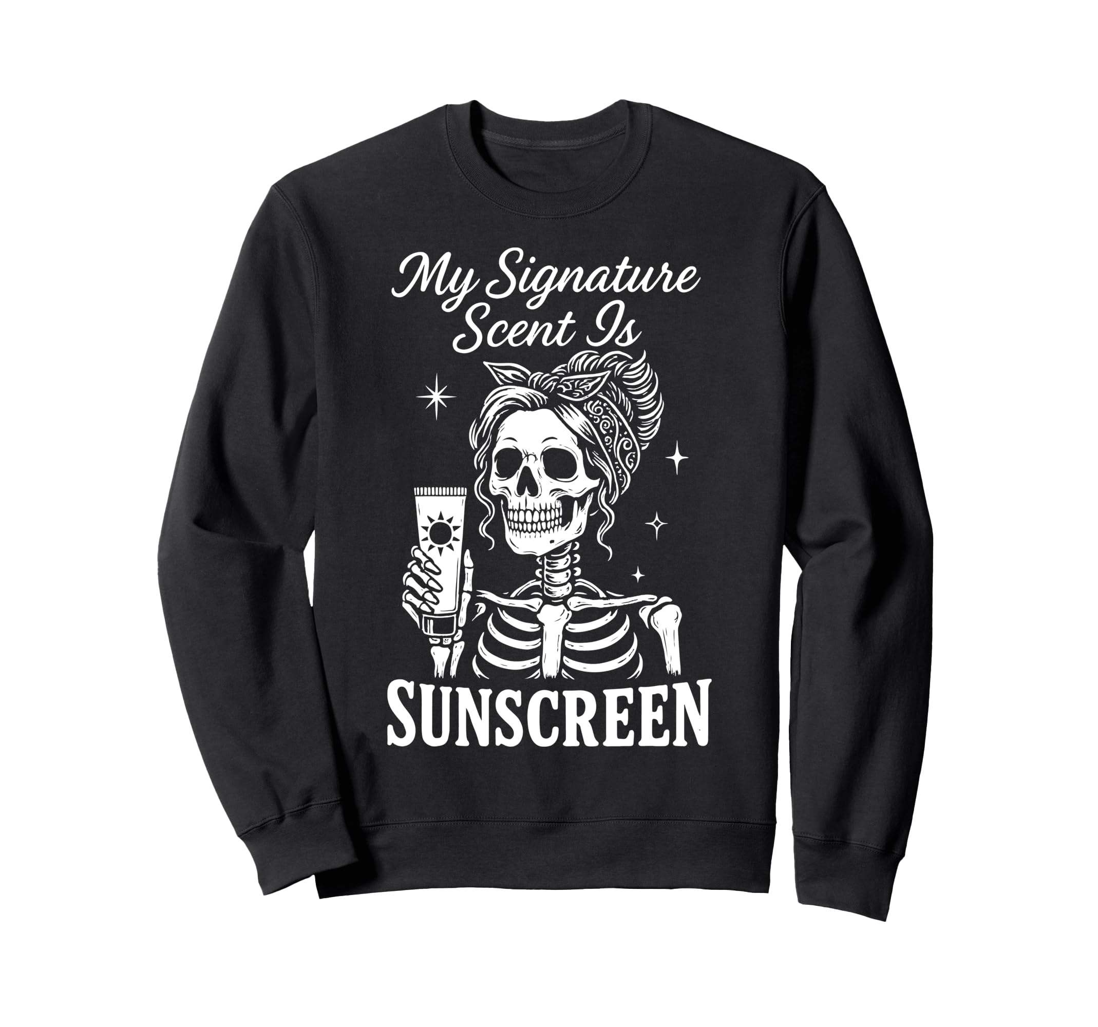 My Signature Scent Is Sunscreen Sweatshirt - Streetwear Style for Adults - T-Shirt, Sweatshirt, Hoodie